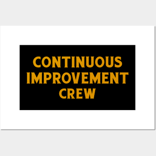 Continuous Improvement Crew Posters and Art